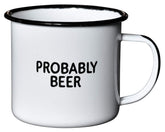 Swag Brewery PROBABLY BEER, taza esmaltada frontal, ideal para café diario y bebidas frías.