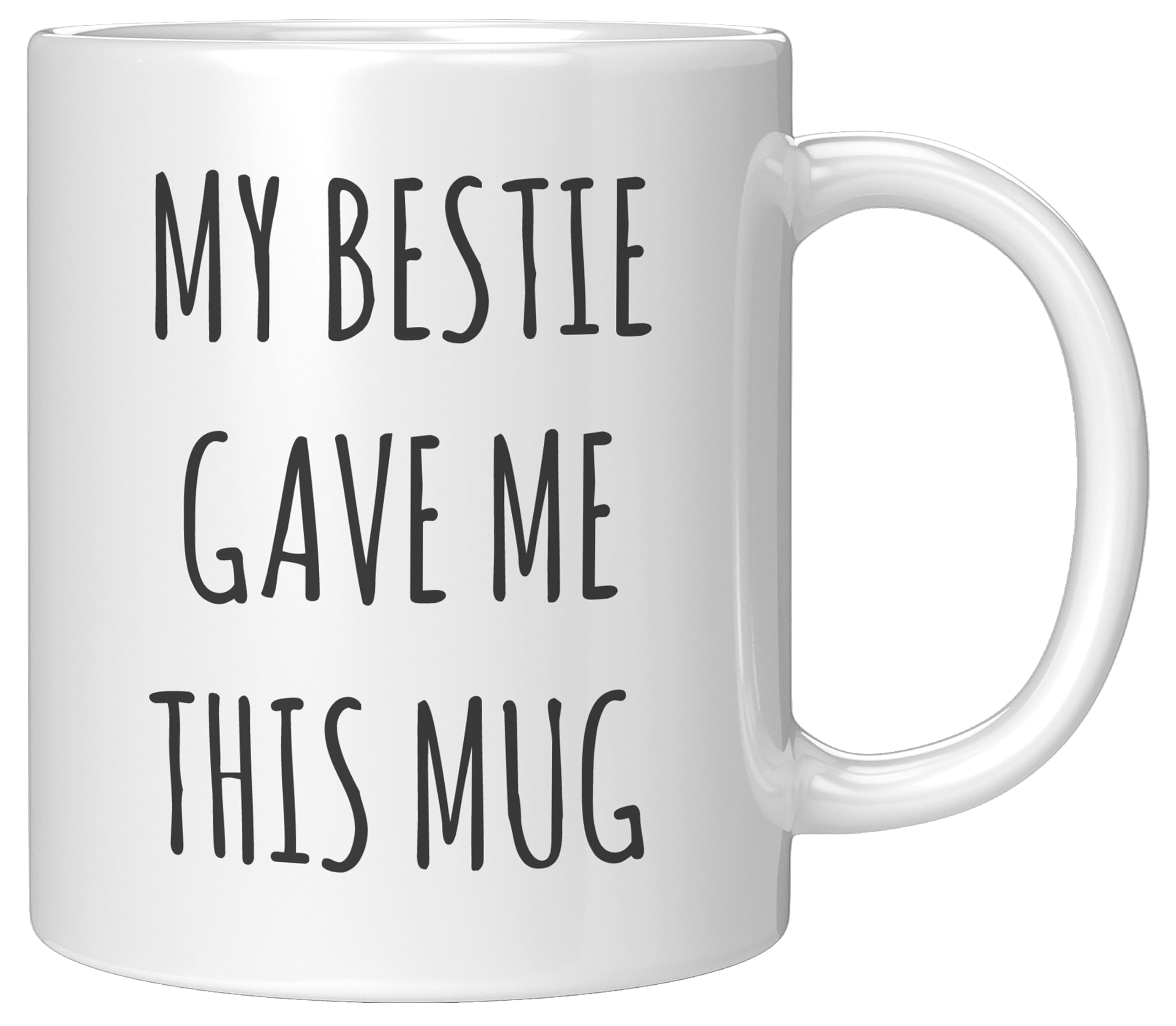 Coveted Goods Taza con mensaje divertido para la mejor amiga, ideal como regalo.