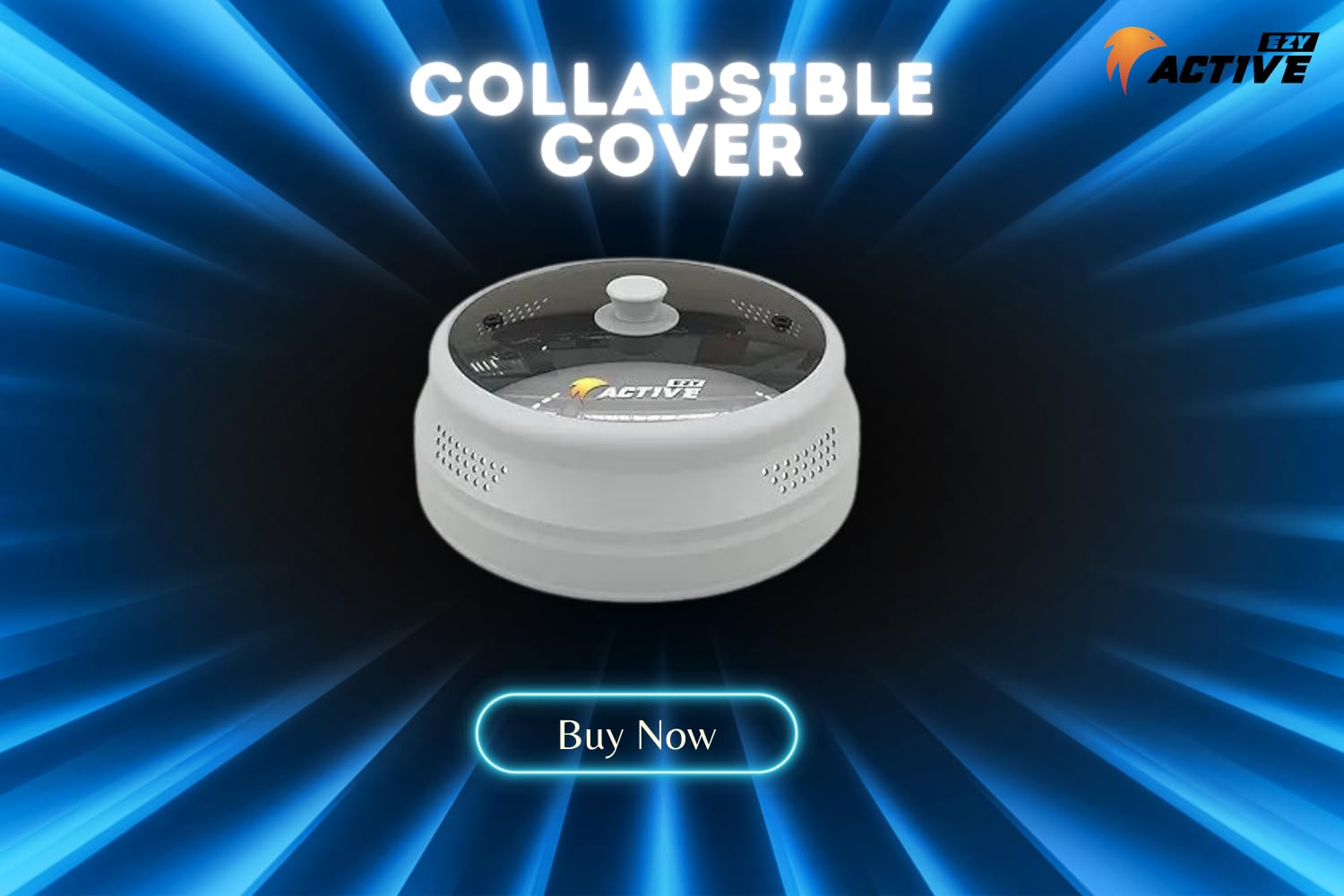 Cubierta resistente al calor EZY ACTIVE soporta hasta 450 grados para mayor seguridad.