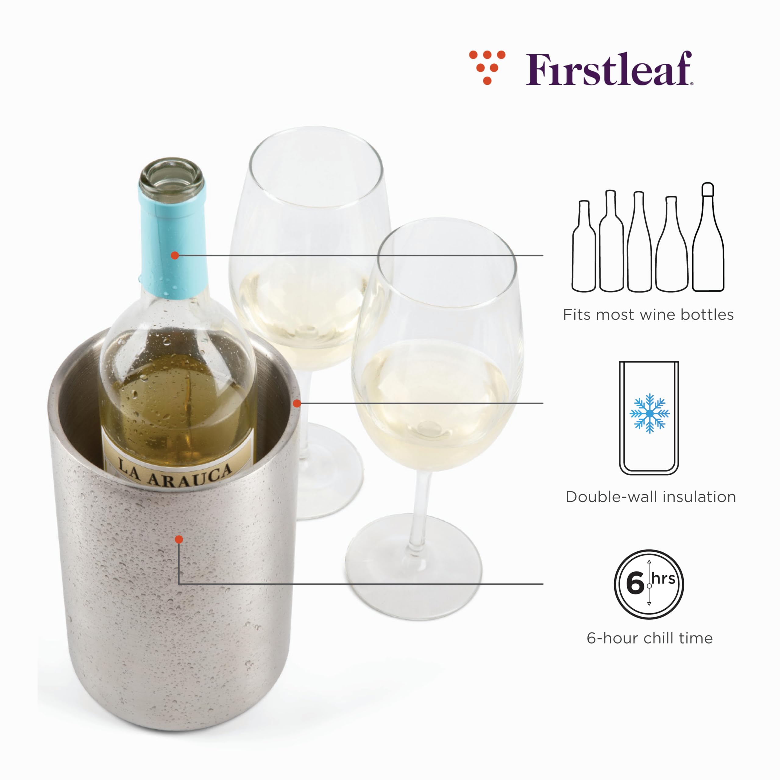 Firstleaf diseño de doble aislamiento mantiene la temperatura sin condensación.