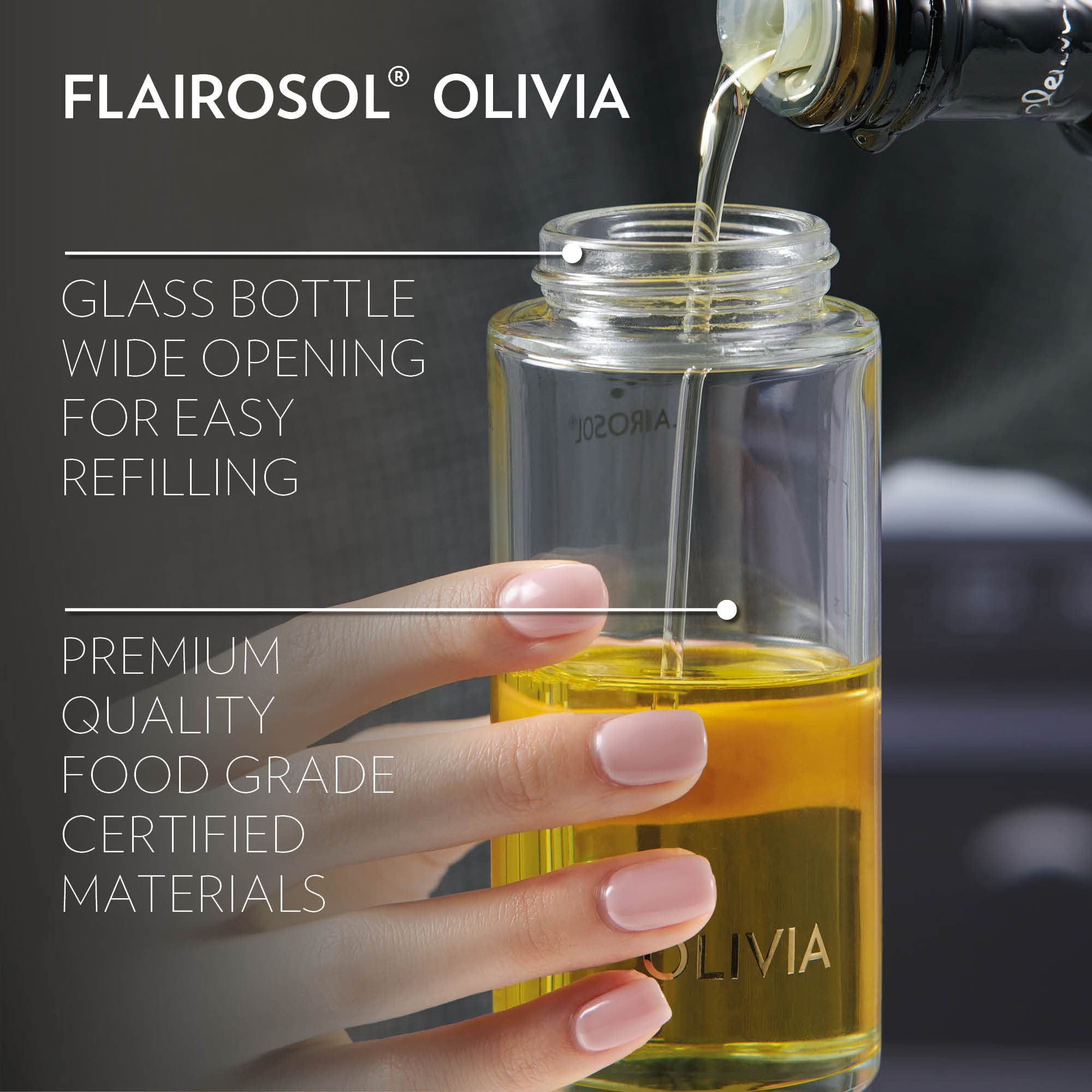 FLAIROSOL OLIVIA: apertura amplia para rellenar sin complicaciones.