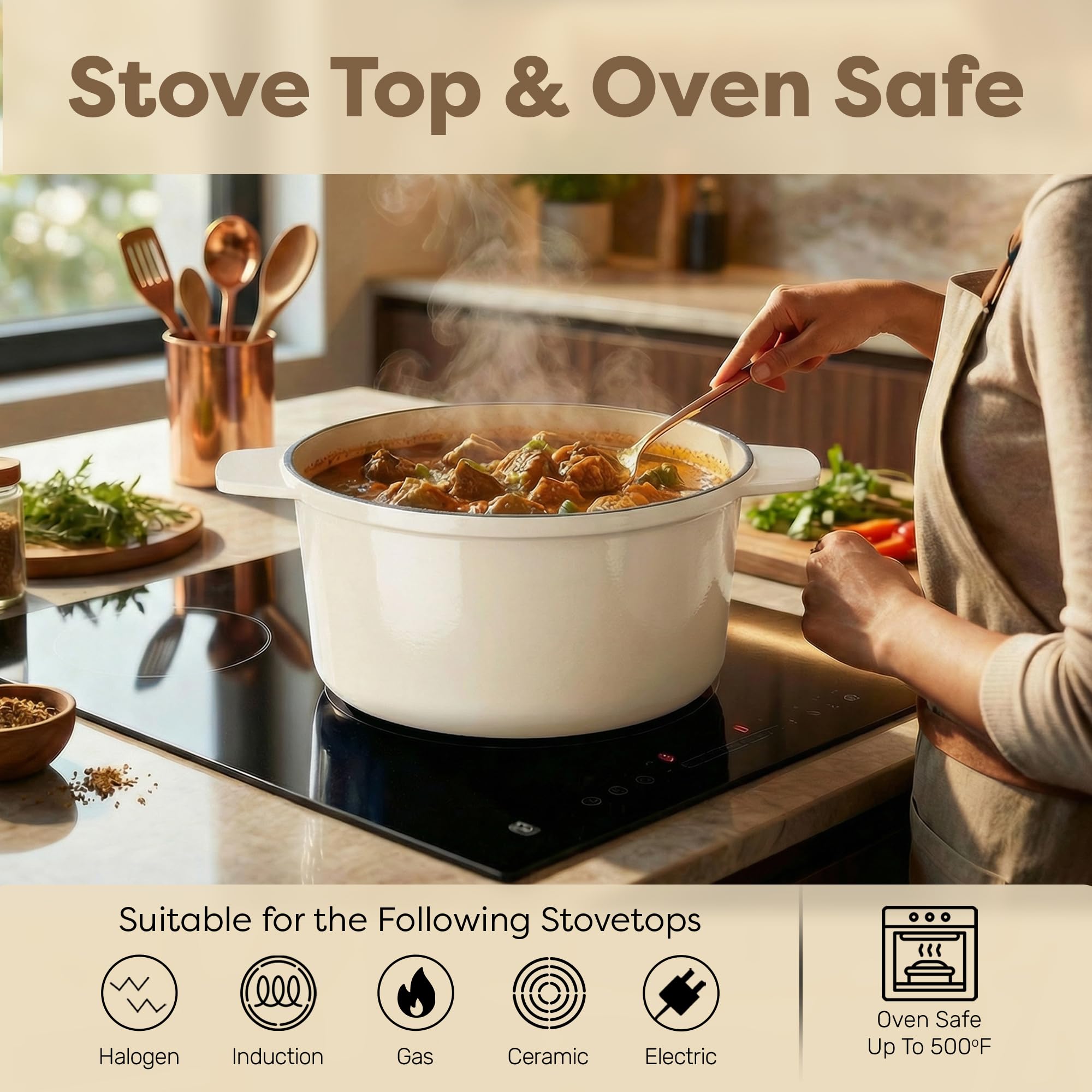 Apto para horno de hasta 500 grados y para estufas variadas.