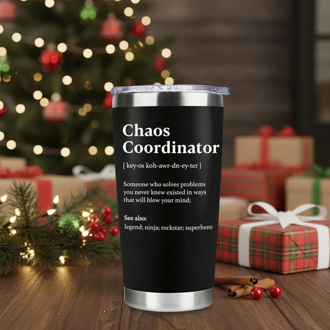 WECACYD Chaos Coordinator Tumbler 20oz - Regalos de Agradecimiento para Mujer, Hombre y Profesionales | Navidad