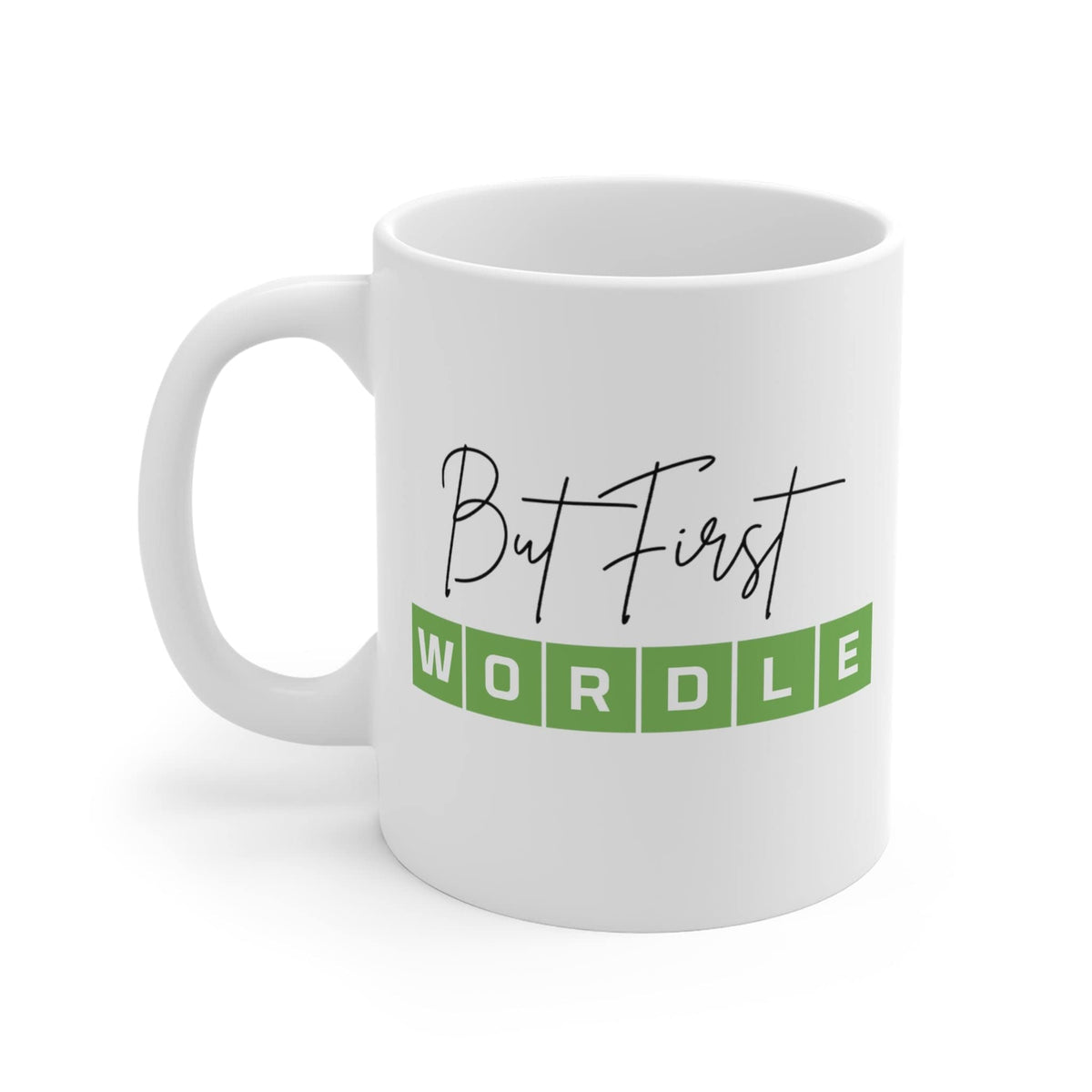 Taza MoltDesigns But First Wordle, vista frontal para empezar el día con humor.