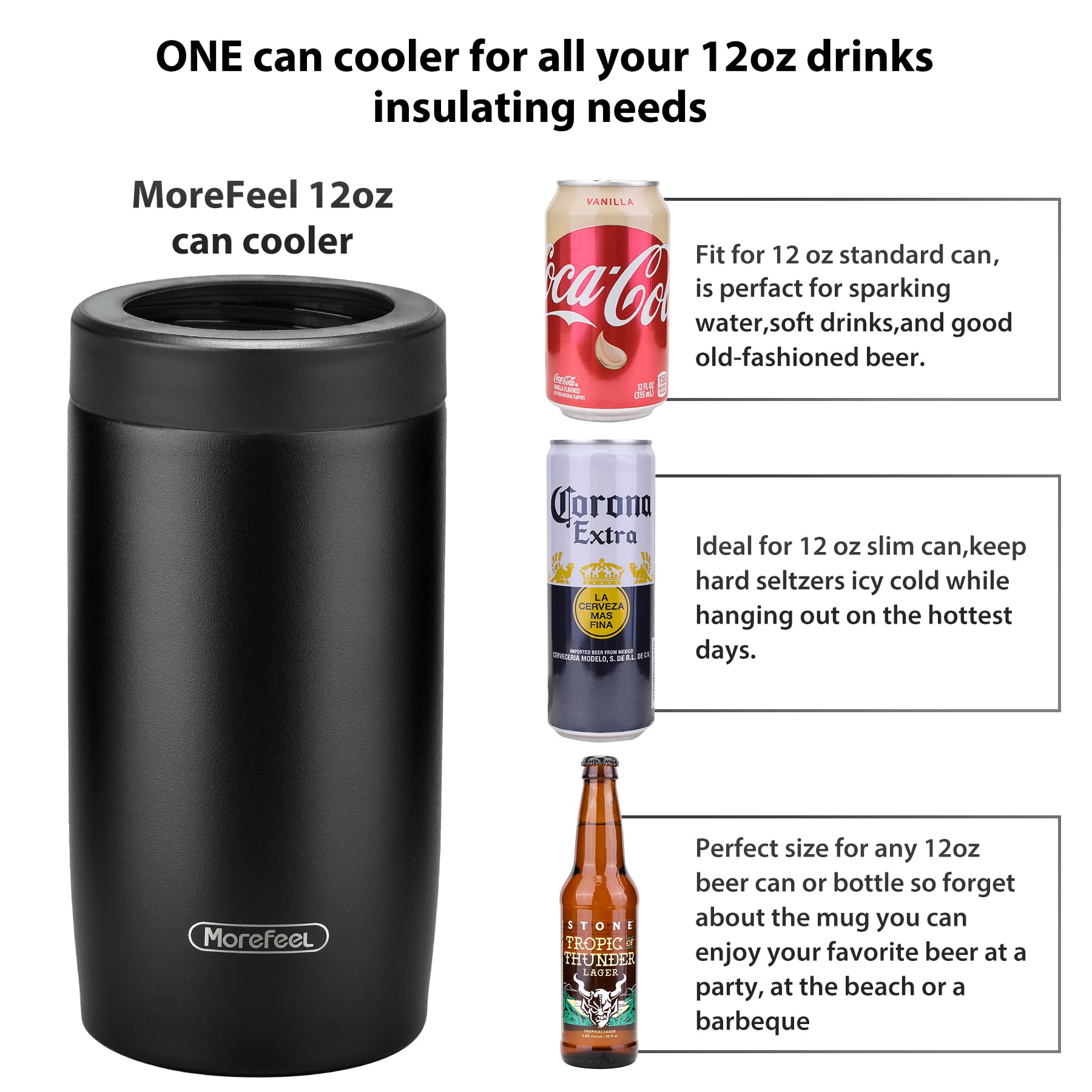 MoreFeel ajuste universal para latas y botellas de 12 onzas.