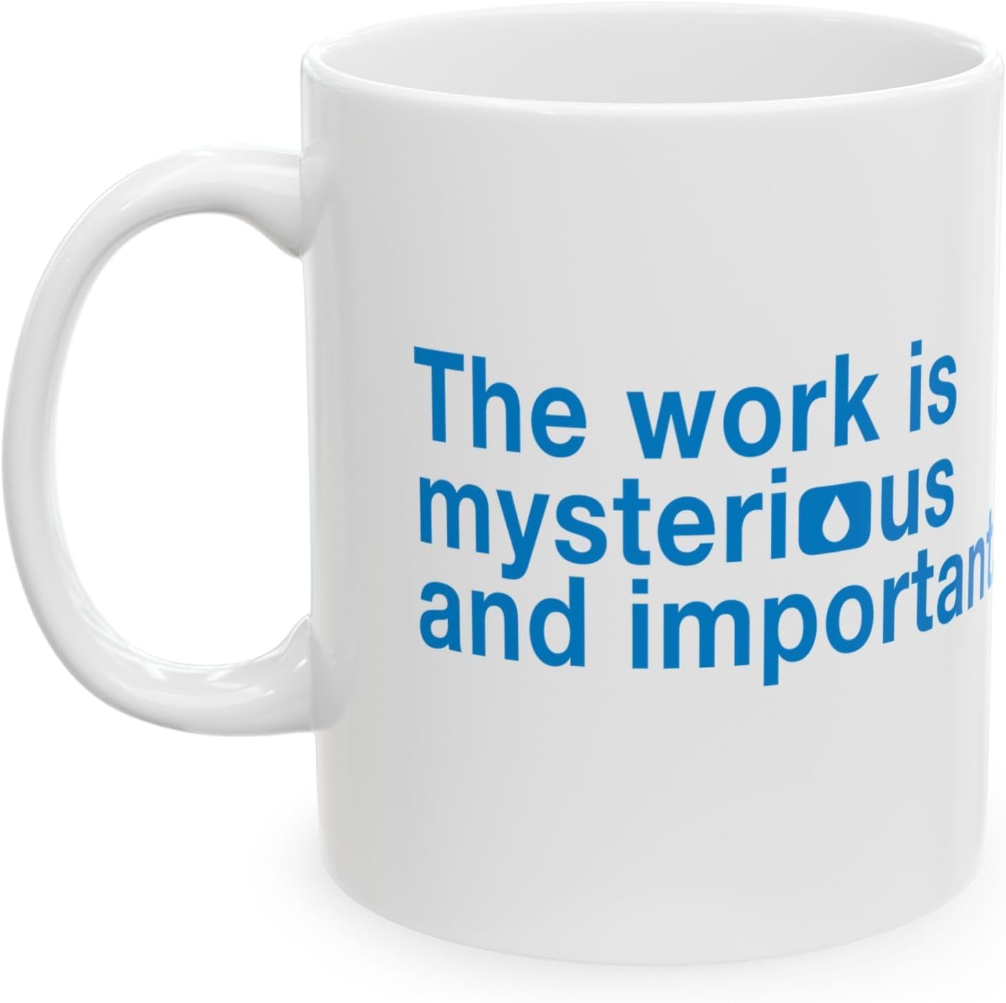 Taza MugBros Severance con frase misteriosa e importante para empezar el día.