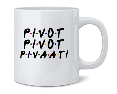 Taza Poster Foundry Pivot Pivaat con frase 90s para despertar con humor