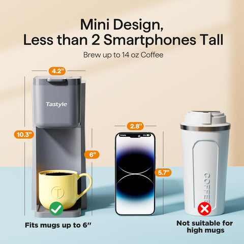 Tastyle Mini admite 6 a 14 onzas para diferentes tazas.