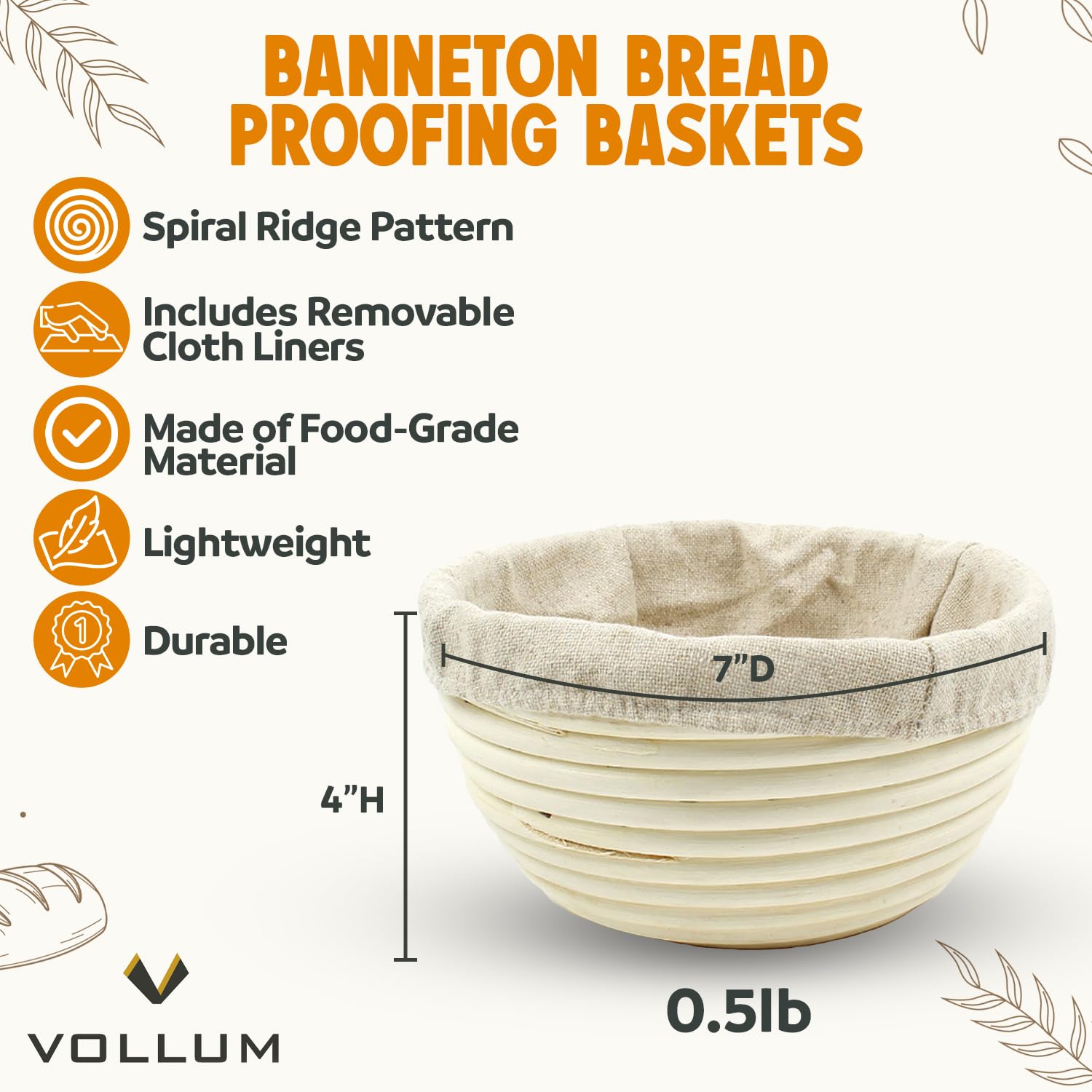 Vollum Banneton con forro de lino interior para facilitar desmoldado.